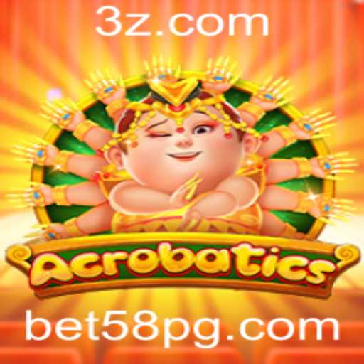Acrobatics: Descubra o Emocionante Mundo do Jogo com Bet 58