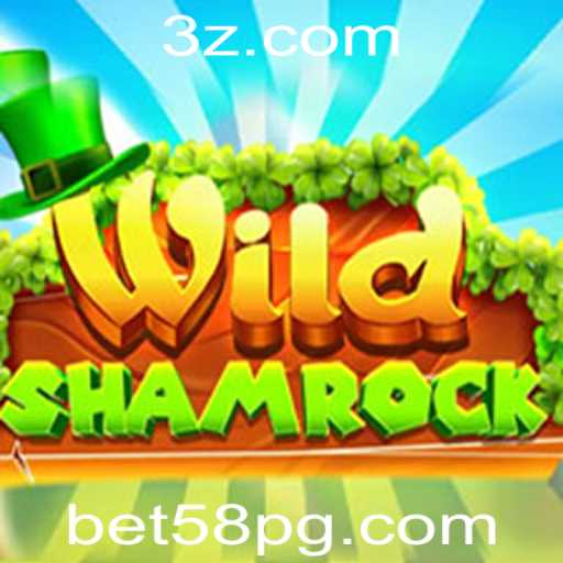 Explorando o Mundo de WildShamrock e a Estratégia de Jogo Bet 58